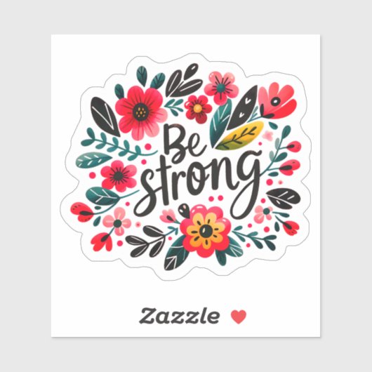Sticker Find Strength in Vibrant Flowers (Feuille)