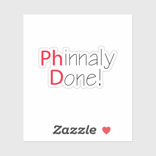 Sticker Fini Phinally Funny Diplôme Phd (Feuille)