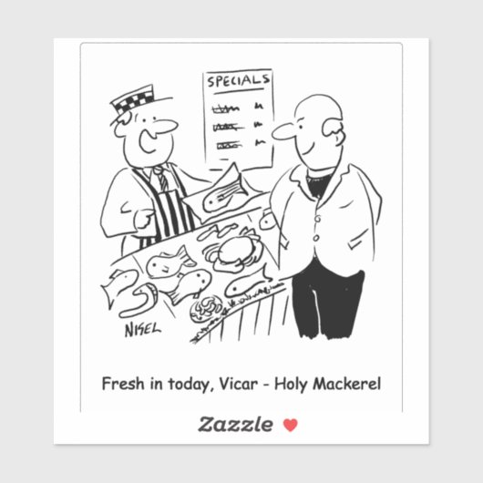 Sticker Fishmonger Offre Vicar Holy Mackerel. Drôle (Feuille)