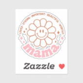 Sticker Fleur de maman : aimée, forte, belle et digne (Feuille)