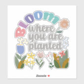 Sticker Fleur Où vous êtes planté (Feuille)