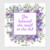 Sticker Floral Violet Inspirationnel Elle Croyait Qu'Elle  (Feuille)