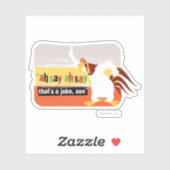 Sticker Foghorn C'est une blague, Fils (Feuille)