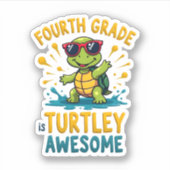 Sticker Fourth Grade Turtle-y Awesome First Day of Fourth (Devant)