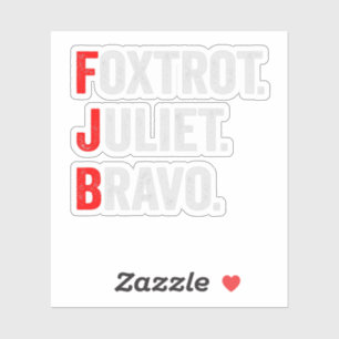 Sticker Foxtrot Juliet Bravo Pro Amérique cadeau patriotiq