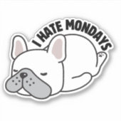 Sticker French Bulldog Je déteste les lundis étanche (Devant)