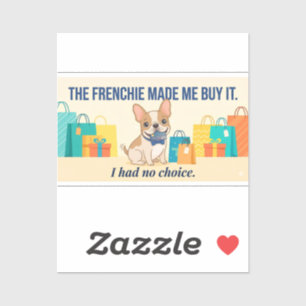 Sticker Frenchie m'a fait l'acheter T-shirt drôle pour mam