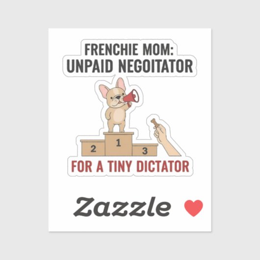 Sticker Frenchie Tiny Dictator Funny Dog Mom Gift (Feuille)
