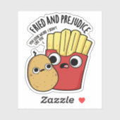 Sticker Frit Et Préjudice Funny Fries Pun (Feuille)