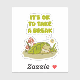 Sticker Frog Sleeping "It's OK to Take a Break" Kawaii Art