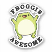 Sticker Froggin Awesome Funky Frog Pun (Devant)
