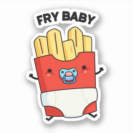 Sticker Fry Baby Funny French Fries Pun (Devant)