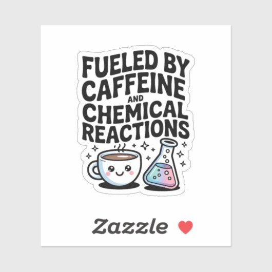 Sticker Fueled by Caffeine and Chemical Reactions Science (Feuille)