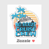 Sticker Fun Blue NO BOOZE CRUISE CREW Bachelor Travel (Feuille)