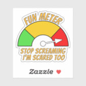 Sticker Fun Meter - Arrêtez de hurler Je suis effrayé Trop (Feuille)