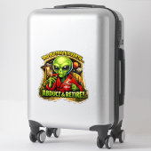Sticker Funny Alien Coffee Design, Too Old For This (Sur valise)