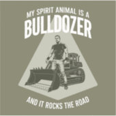 Sticker Funny Bulldozer Truck Driver Saying Minimalist (Devant)