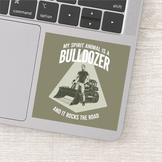 Sticker Funny Bulldozer Truck Driver Saying Minimalist (Détail)