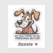 Sticker Funny Cartoon Dog Butler Quote (Feuille)