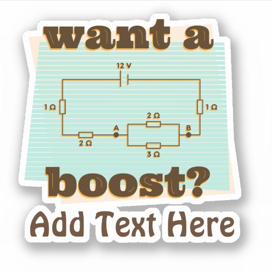 Sticker Funny Circuit Engineer Wanna Boost Ajouter un Cool (Devant)
