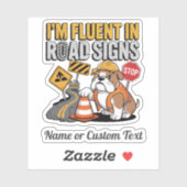 Sticker Funny Construction Bulldog Fluent in Road Signs (Feuille)