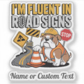 Sticker Funny Construction Bulldog Fluent in Road Signs (Devant)