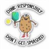 Sticker Funny Dink Responsibly Pickleball Sports (Devant)