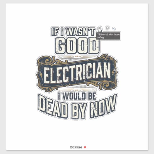 Sticker Funny Electrician Vintage Engraving Quote Design (Feuille)