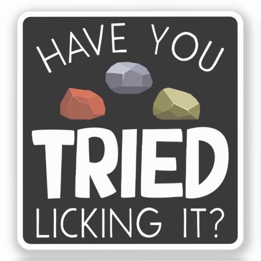 Sticker Funny Geologiste Lapidary Rock Collector Rockhound (Recto)