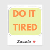 Sticker  , Funny Motivational  (Feuille)