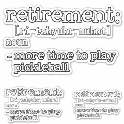 Sticker Funny Retirement Pickleball Definition (Devant)