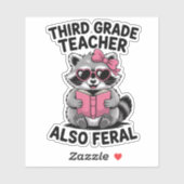 Sticker Funny Third Grade Teacher Cute Feral School Humor (Feuille)