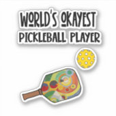 Sticker Funny World's Okayest Pickleball Player Sports (Devant)