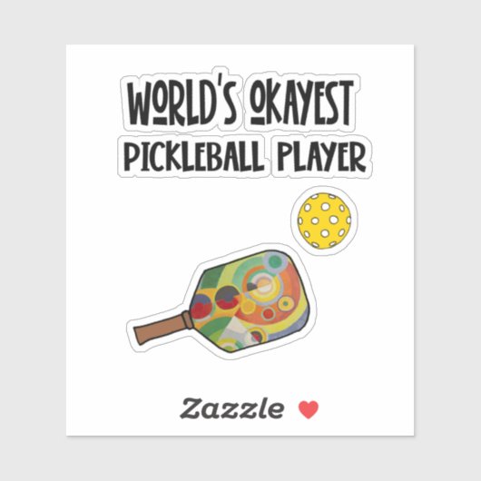 Sticker Funny World's Okayest Pickleball Player Sports (Feuille)