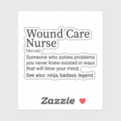 Sticker Funny Wound Care Nurse Définition (Feuille)