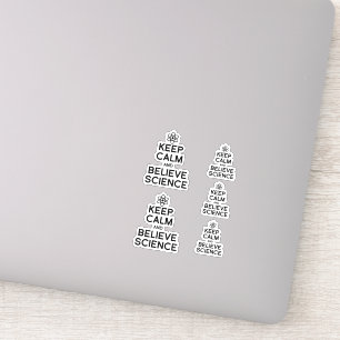 STICKER GARDER CALME ET CROIRE LA SCIENCE