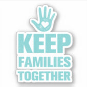 Sticker Garder les familles unies (Devant)