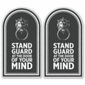 Sticker Gardez La Porte De Votre Esprit - Citation (Devant)