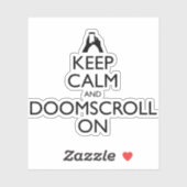 Sticker Gardez Le Calme Et Faites Défiler Le Défilement (Feuille)