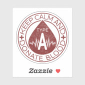 Sticker Gardez Le Calme Et Faites Un Don De Sang Emblème S (Feuille)