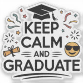 Sticker Gardez le calme et les diplômés - Jour des diplôme (Devant)