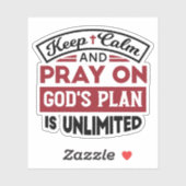Sticker Gardez le calme et priez Le plan de Dieu est une c (Feuille)
