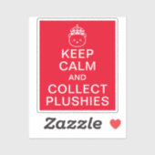 Sticker Gardez Le Calme Et Recueillez Les Plushies | Devis (Feuille)