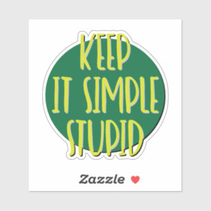 Sticker Gardez-Le Simple Imbécile Slogan 12 Étapes