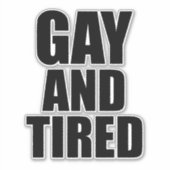 Sticker Gay et fatigué (Devant)