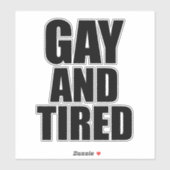 Sticker Gay et fatigué (Feuille)