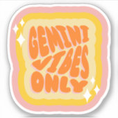 Sticker Gemini Vibes Only | Girl | Aesthetic Horoscope  (Devant)