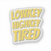 Sticker Gen Z amusant et relatif (Devant)