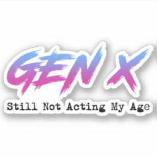 Sticker Génération X - Toujours pas à mon âge