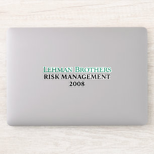 Sticker Gestion des risques chez Lehman Brothers 2008